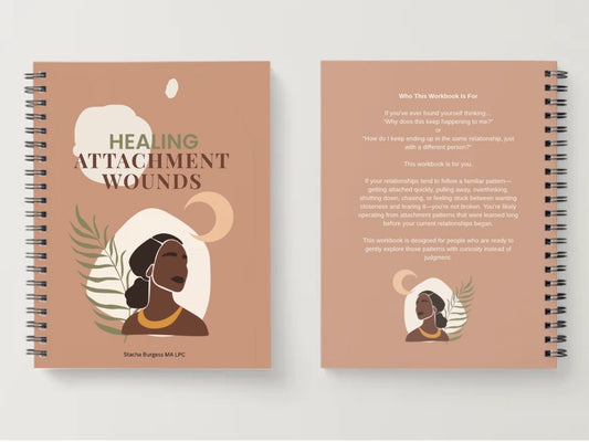 Healing Attachment Wounds Workbook